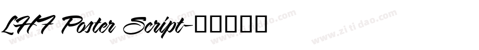 LHF Poster Script字体转换